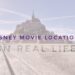 DISNEY MOVIE LOCATIONS IN REAL LIFE, tangled rapunzelf mont saint michel in normandy france
